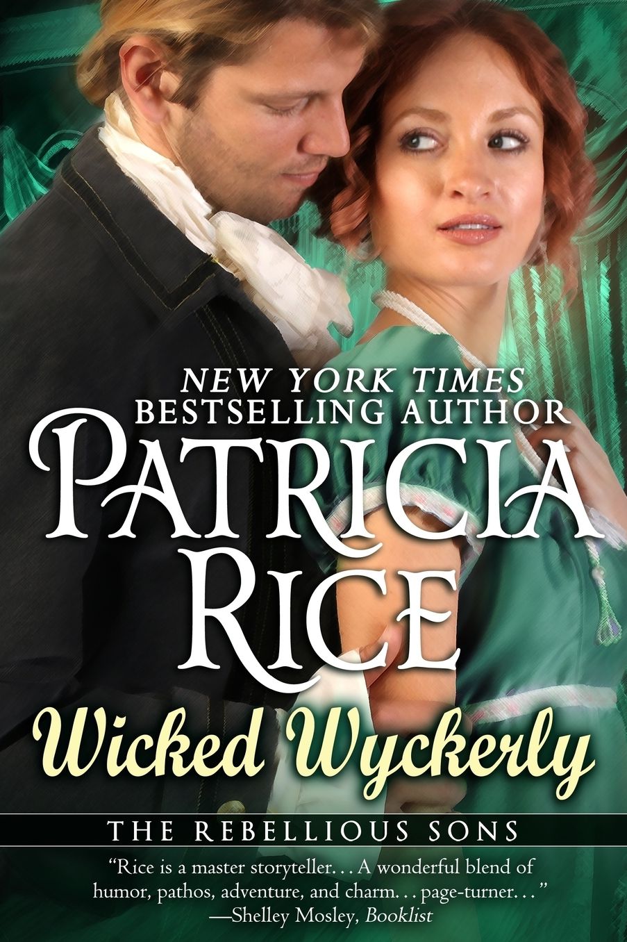 Wicked Wyckerly: A Rebellious Sons Novel