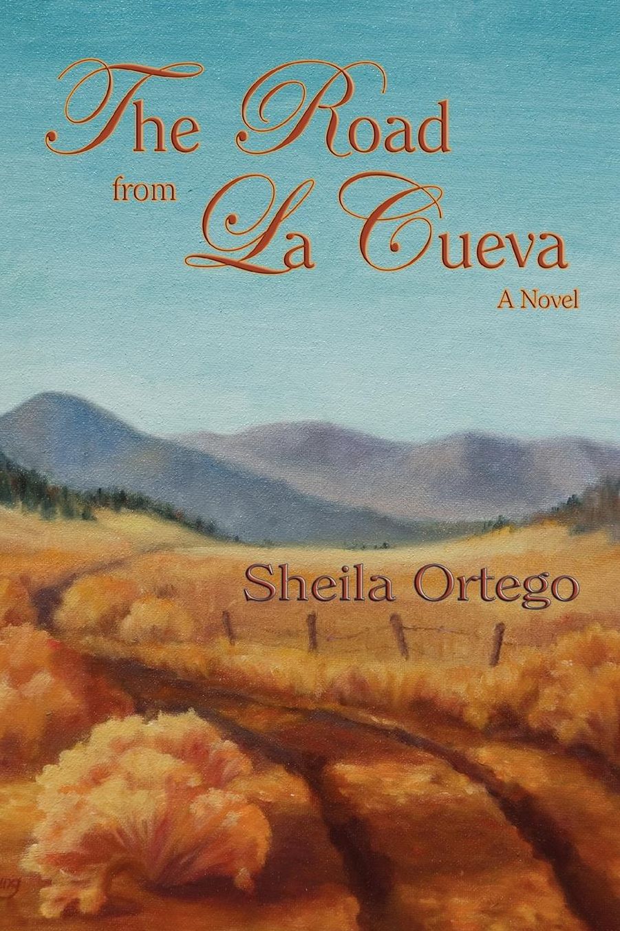The Road From La Cueva: A Novel