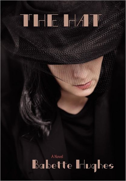 The Hat: A Novel