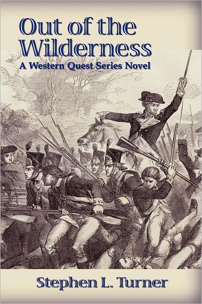 Out of the Wilderness: A Western Quest Series Novel