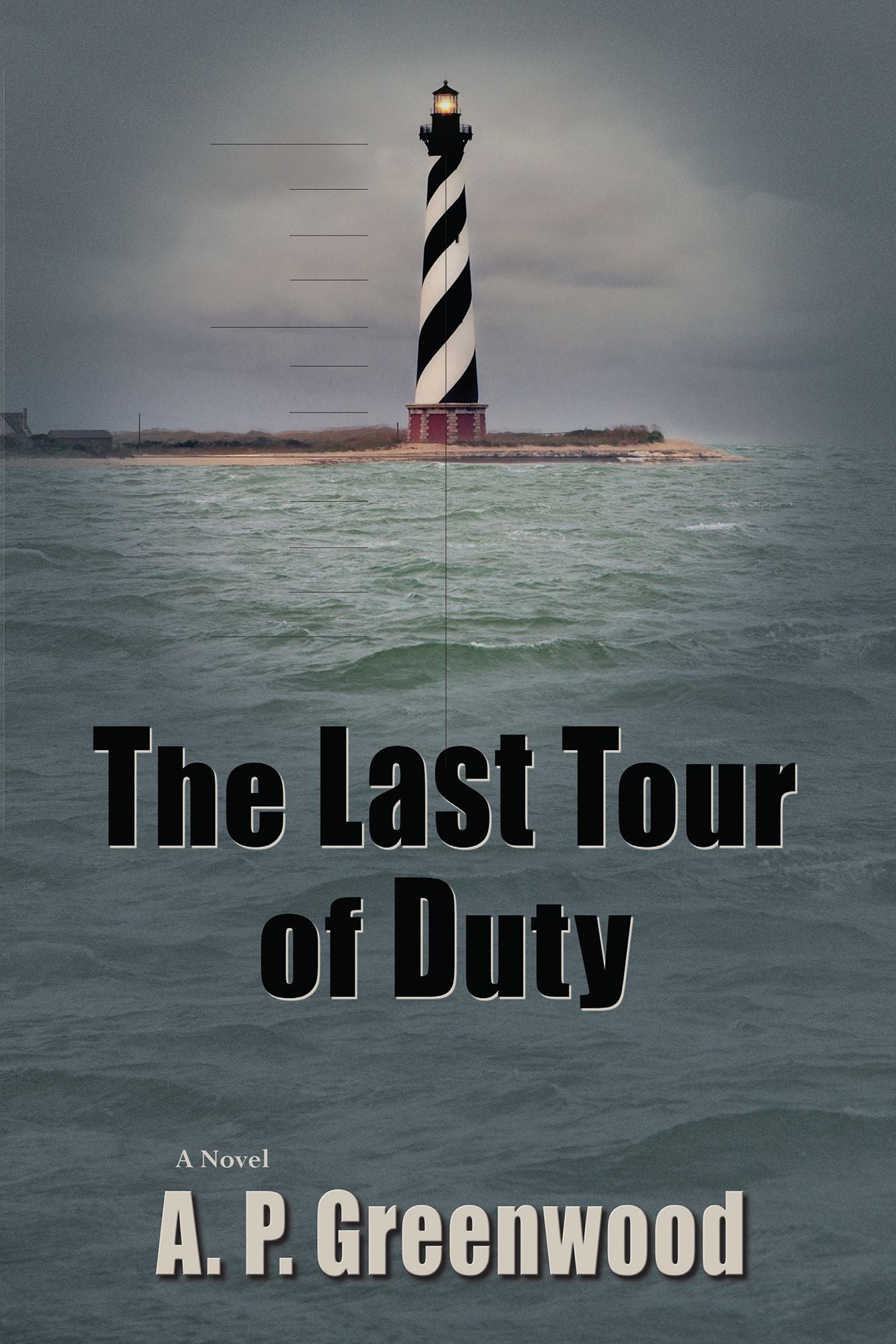 The Last Tour of Duty: A Novel