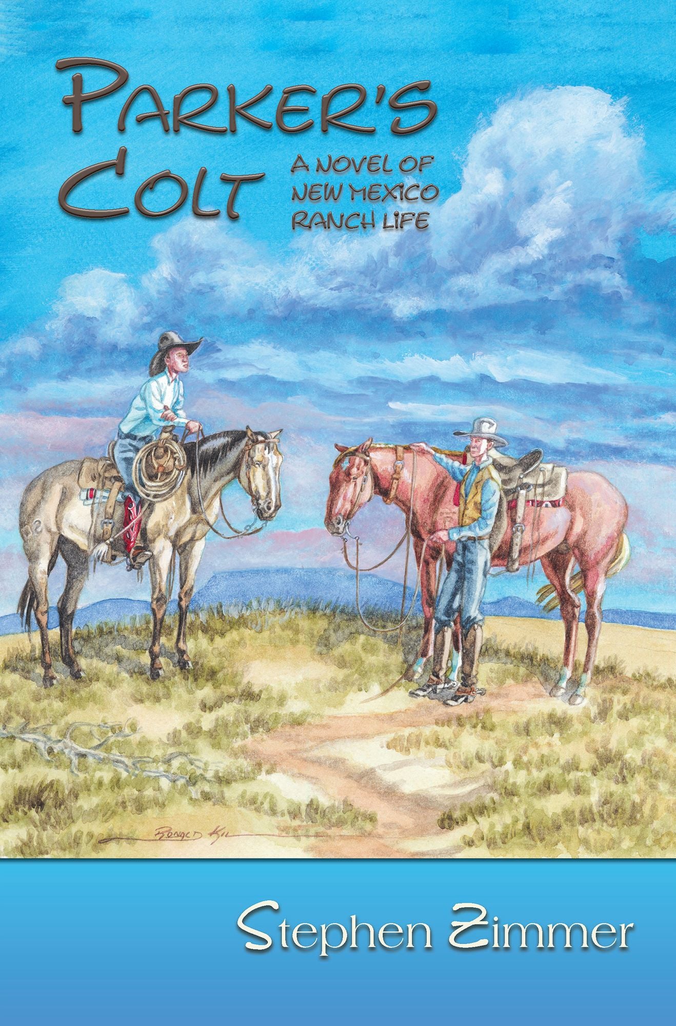 Parker's Colt: A Novel of New Mexico Ranch Life