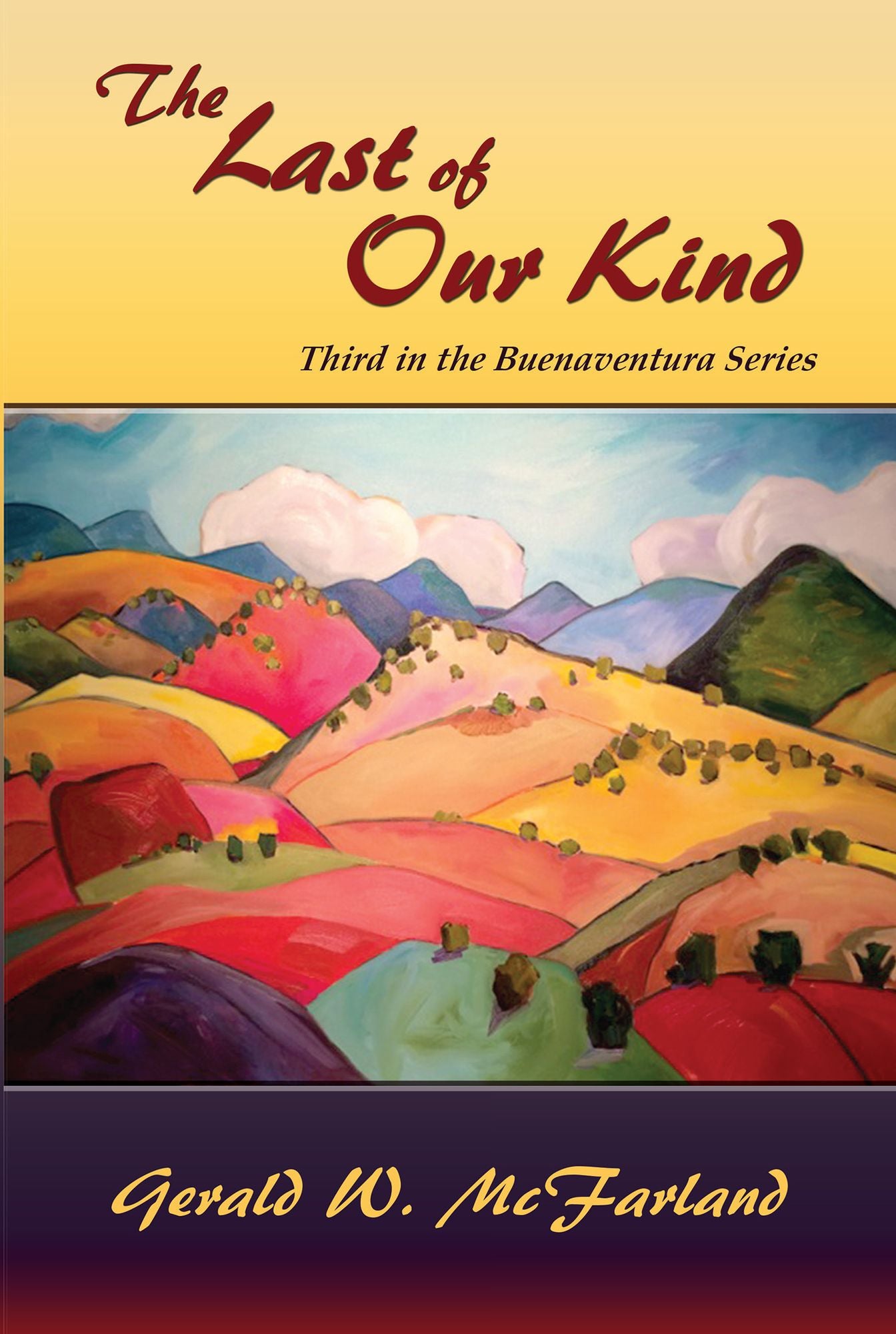 The Last of Our Kind: Third in the Buenaventura Series
