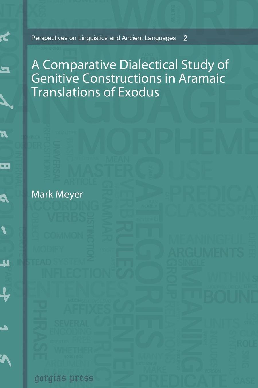 A Comparative Dialectical Study of Genitive Constructions in Aramaic Translations of Exodus
