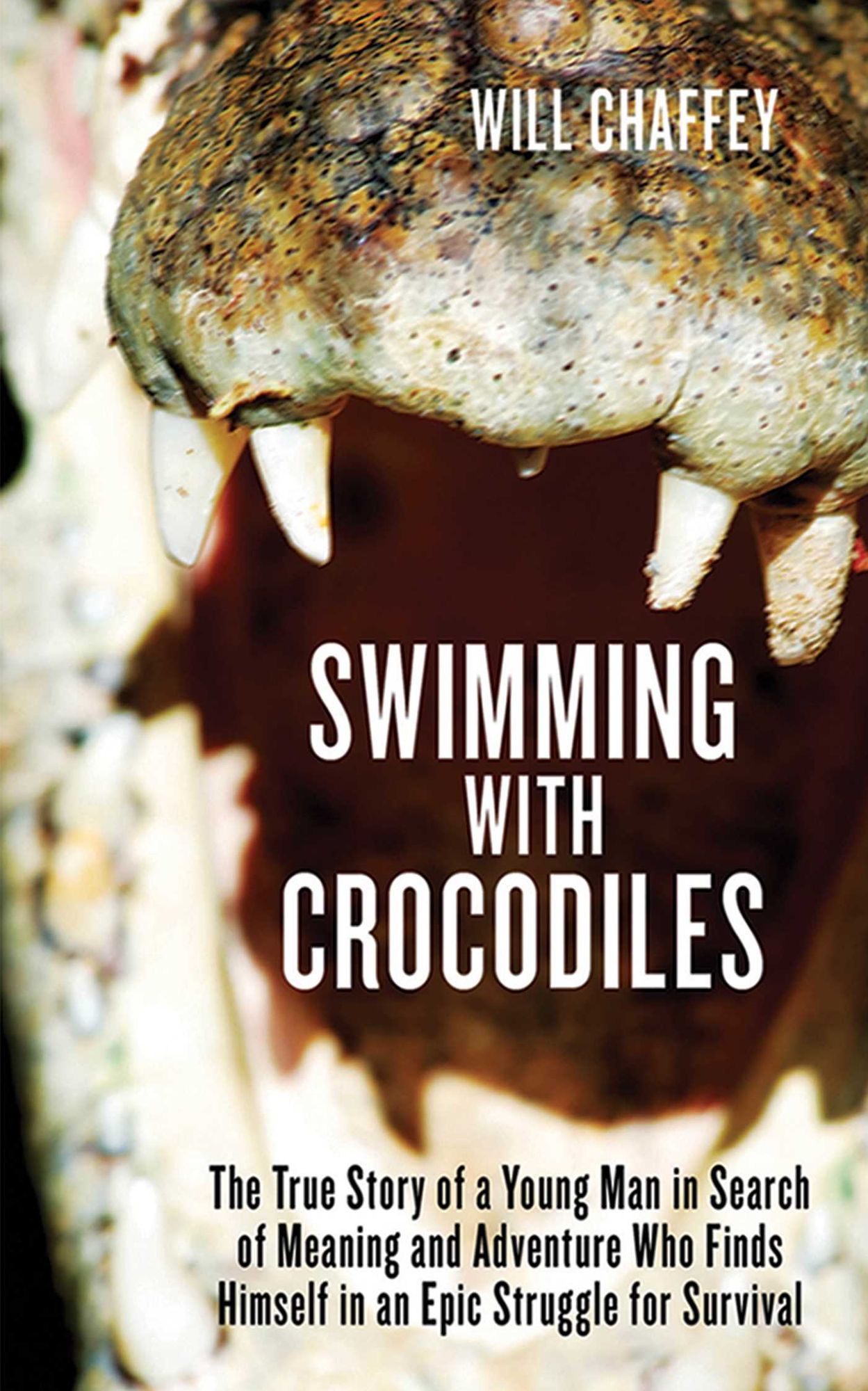 Swimming with Crocodiles: A True Story of Adventure and Survival