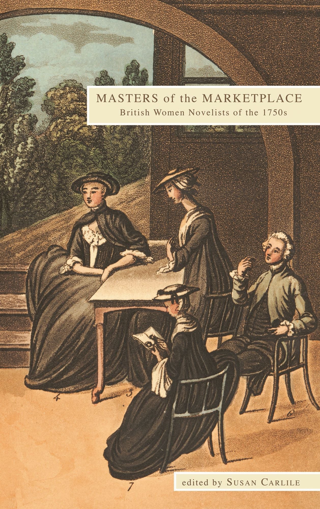 Masters of the Marketplace: British Women Novelists of the 1750s