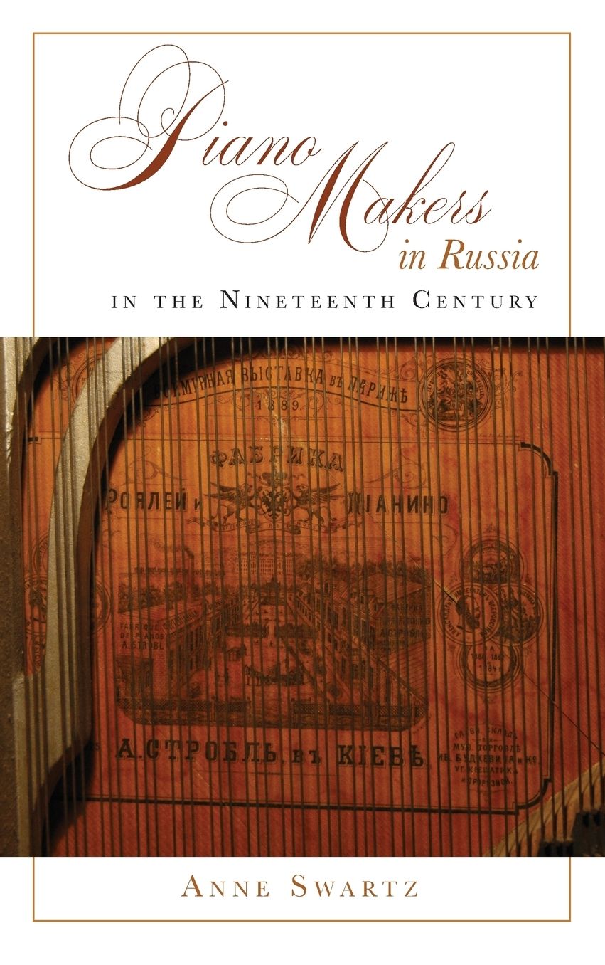 Piano Makers in Russia in the Nineteenth Century