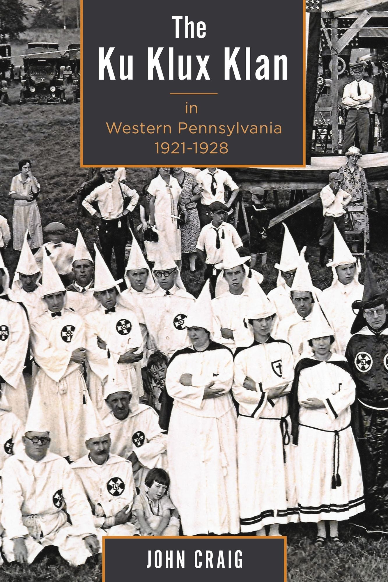 The Ku Klux Klan in Western Pennsylvania, 1921-1928
