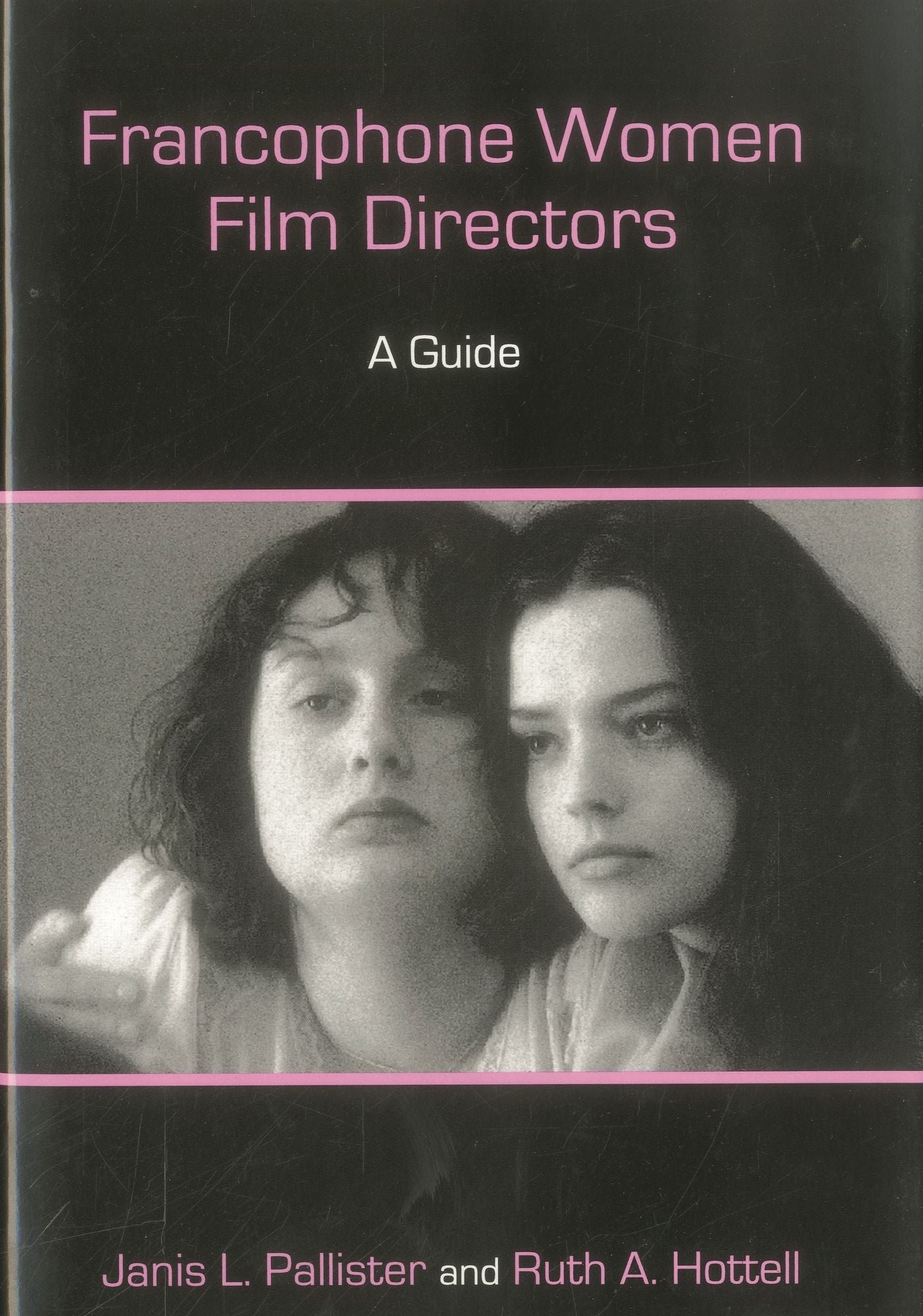 Francophone Women Film Directors: A New Guide