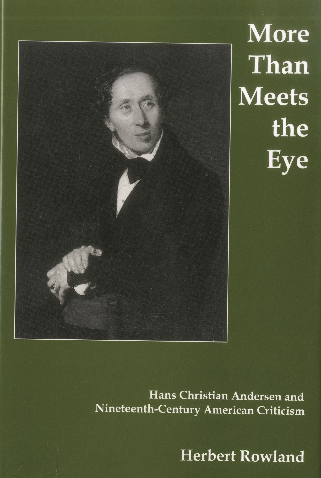 More Than Meets the Eye: Hans Christian Andersen and Nineteenth Century American Criticism