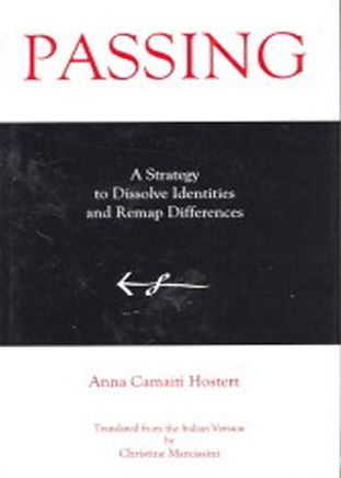 PASSING: A Strategy to Dissolve Identities and Revamp Differences
