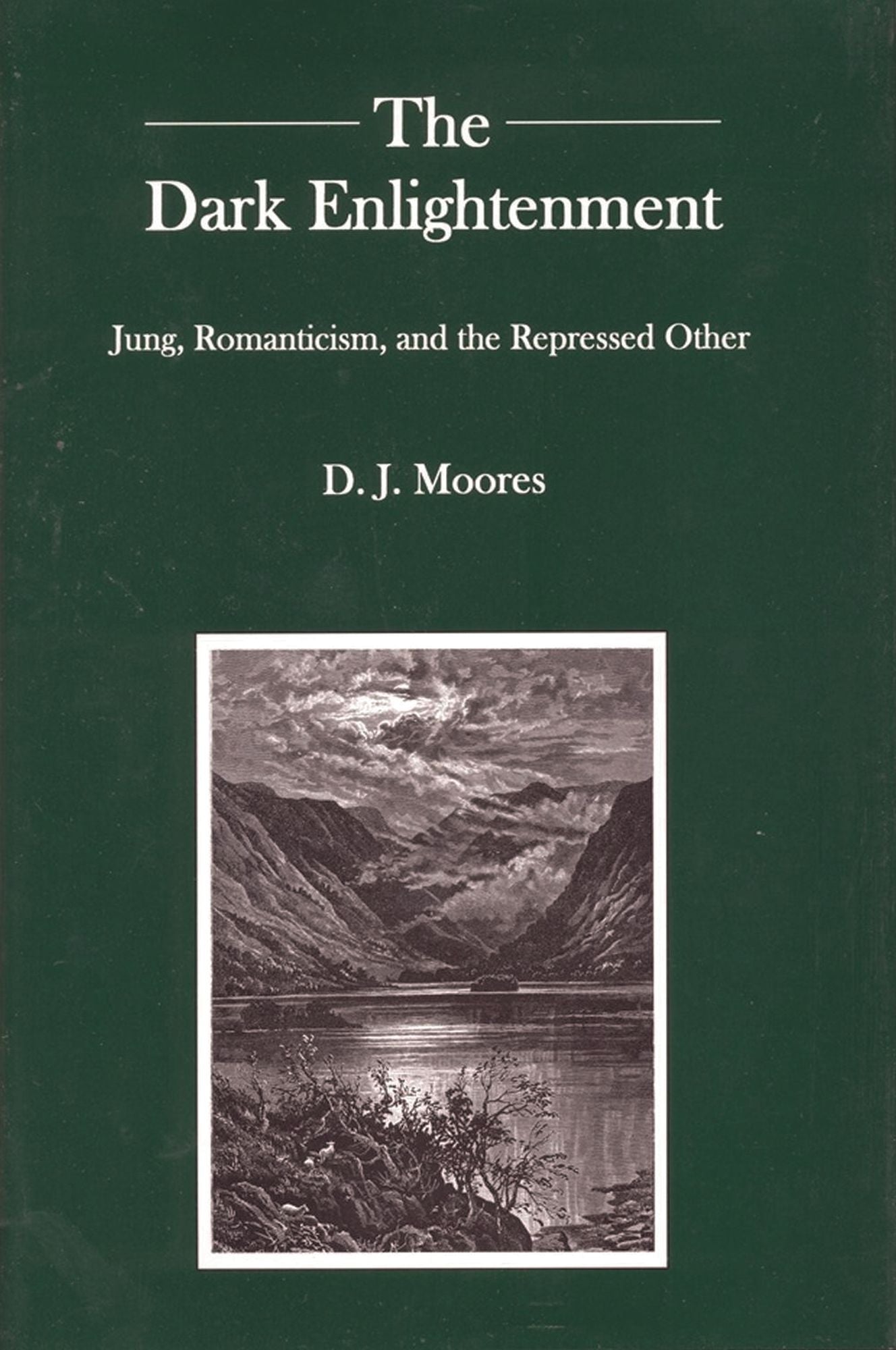 The Dark Enlightenment: Jung, Romanticism, and the Repressed Other