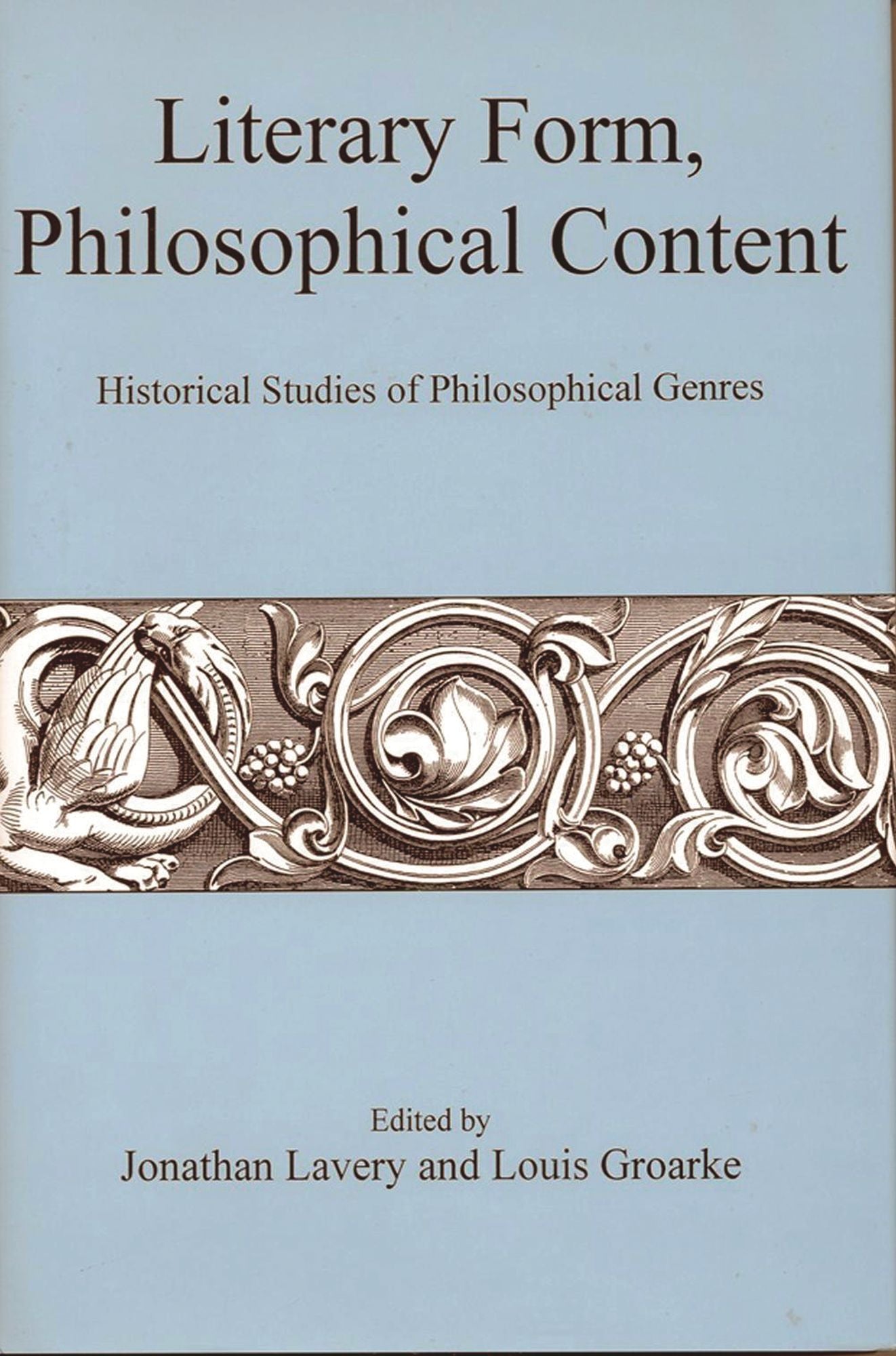 Literary Form, Philosophical Content