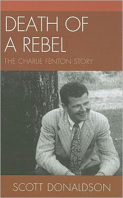 Death of a Rebel: The Charlie Fenton Story