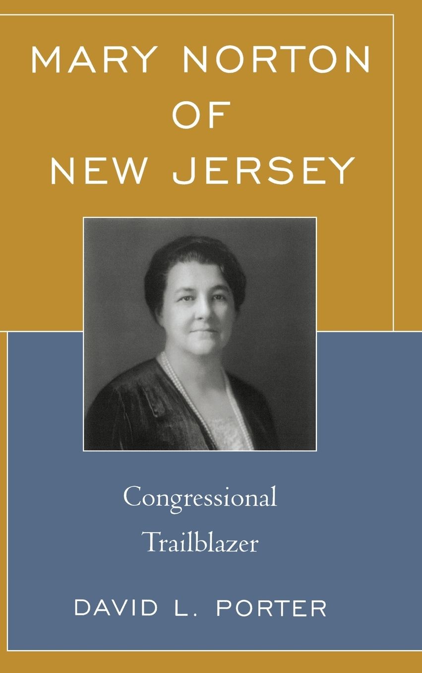 Mary Norton of New Jersey: Congressional Trailblazer
