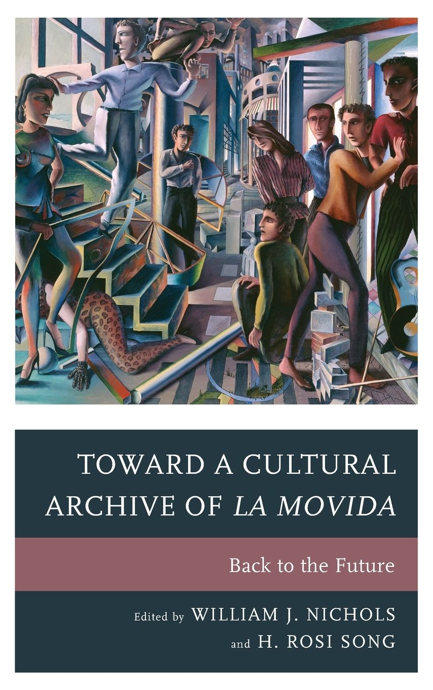 Toward a Cultural Archive of la Movida: Back to the Future