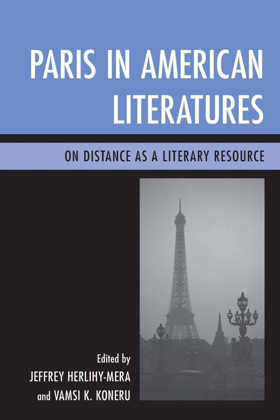 Paris in American Literatures: On Distance as a Literary Resource