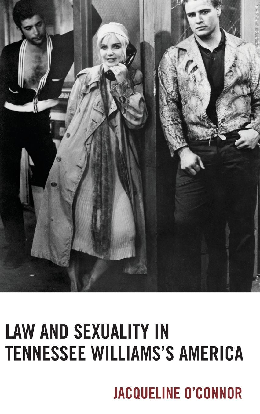 Law and Sexuality in Tennessee Williams's America