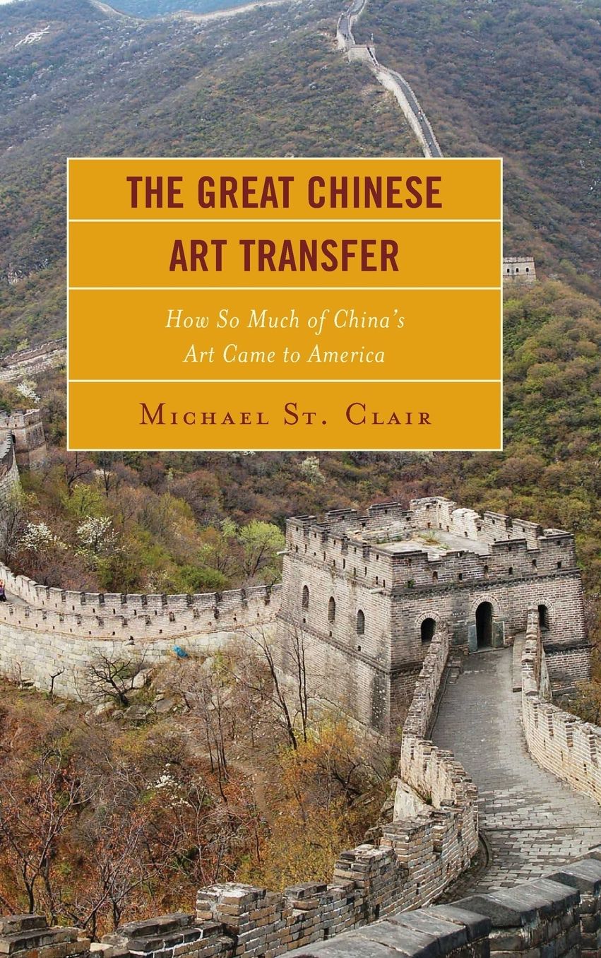The Great Chinese Art Transfer: How So Much of China's Art Came to America