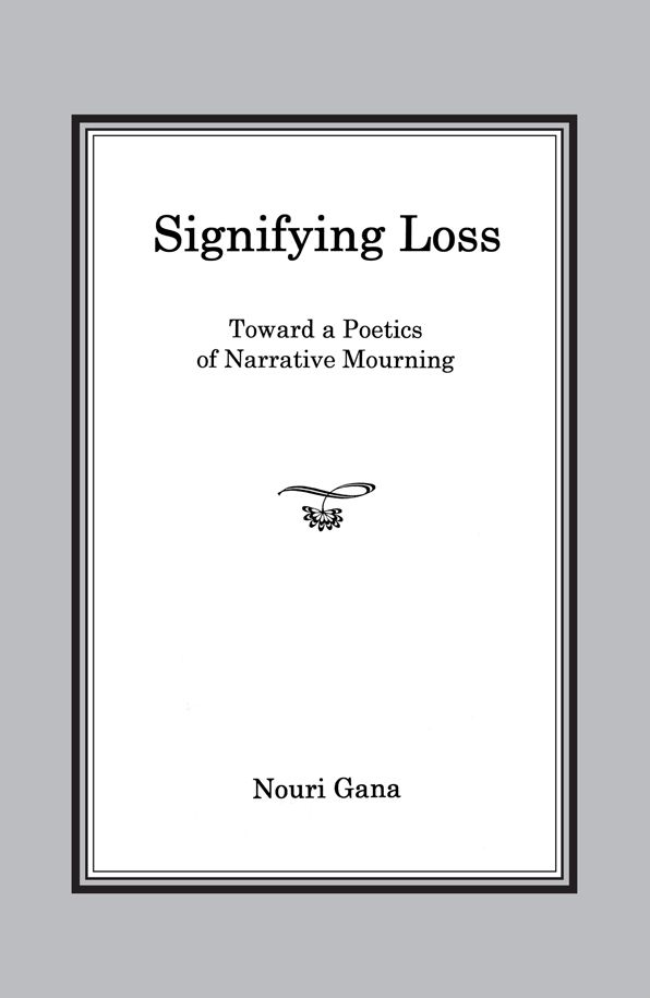 Signifying Loss: Toward a Poetics of Narrative Mourning