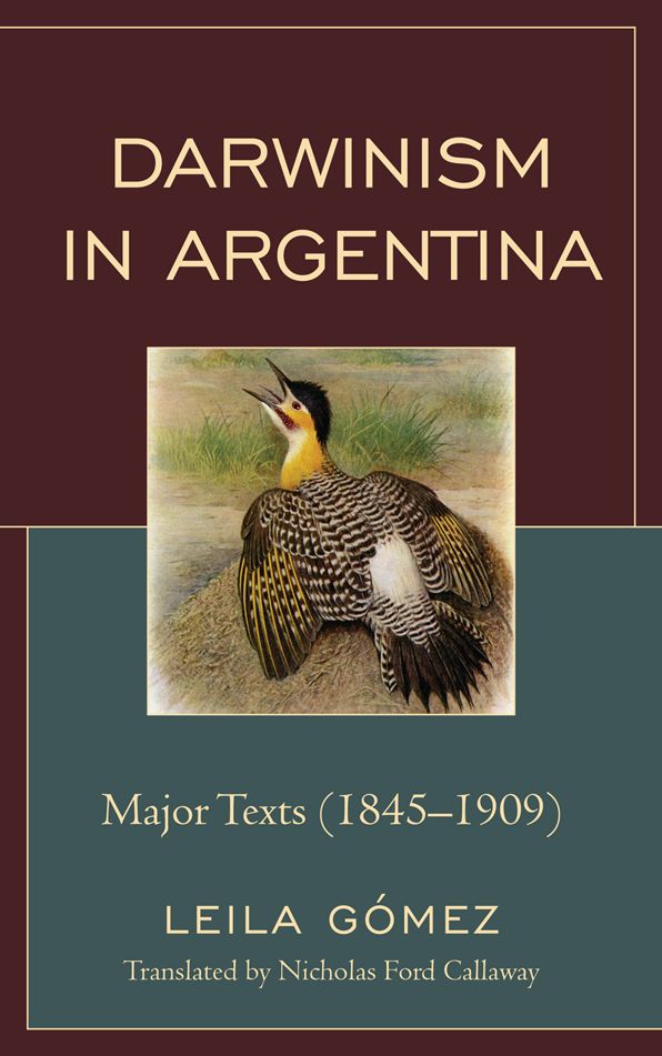 Darwinism in Argentina: Major Texts (1845-1909)