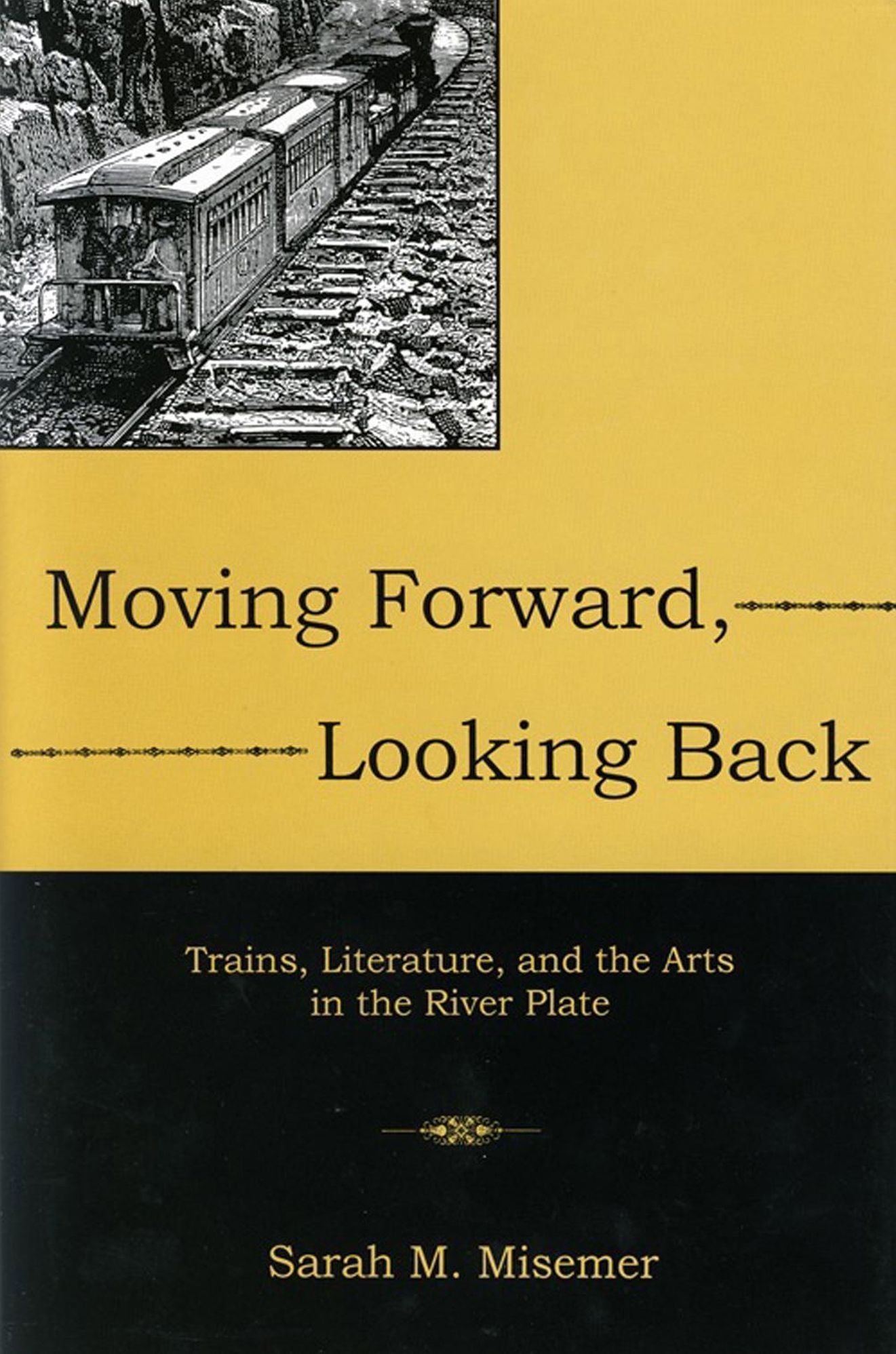 Moving Forward, Looking Back