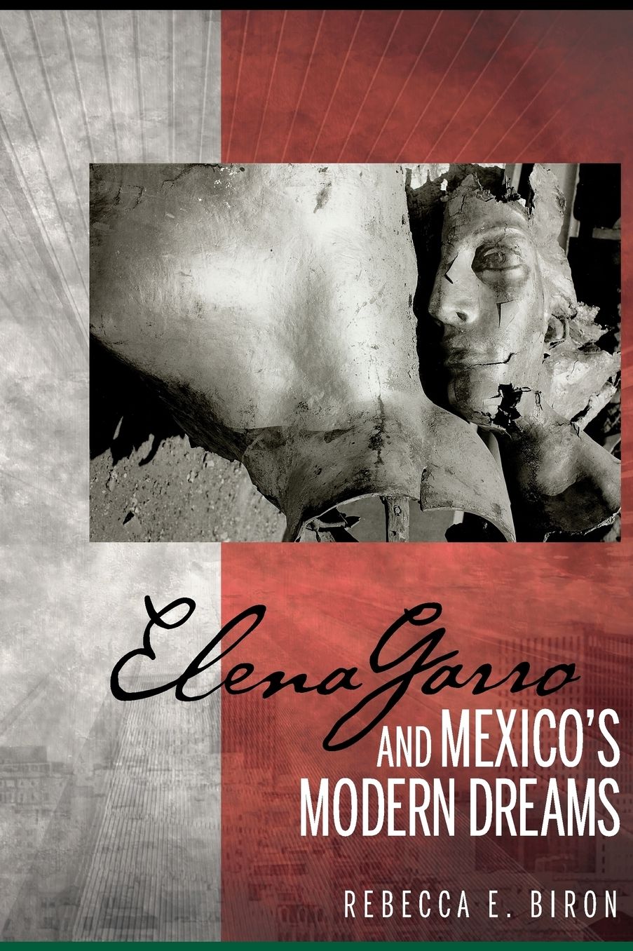 Elena Garro and Mexico's Modern Dreams