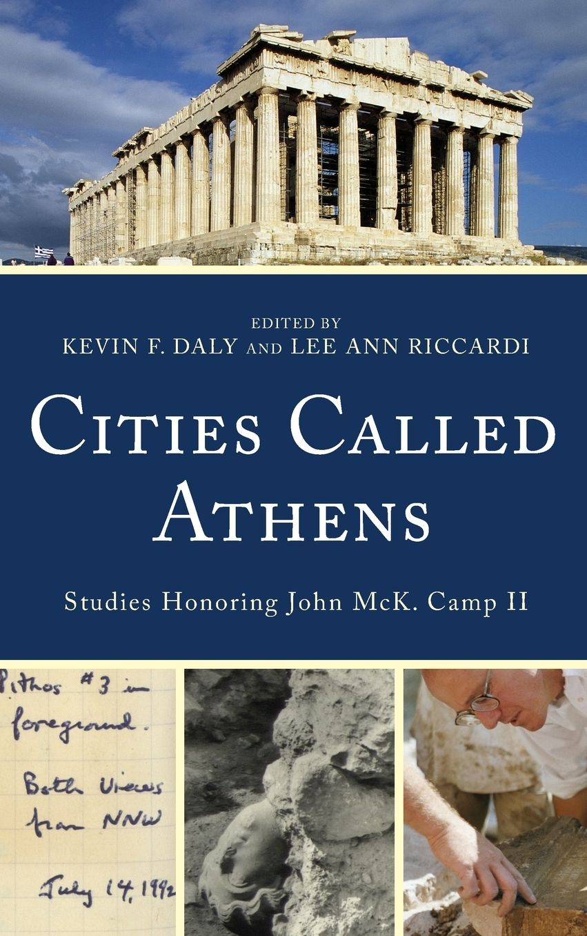 Cities Called Athens: Studies Honoring John McK. Camp II