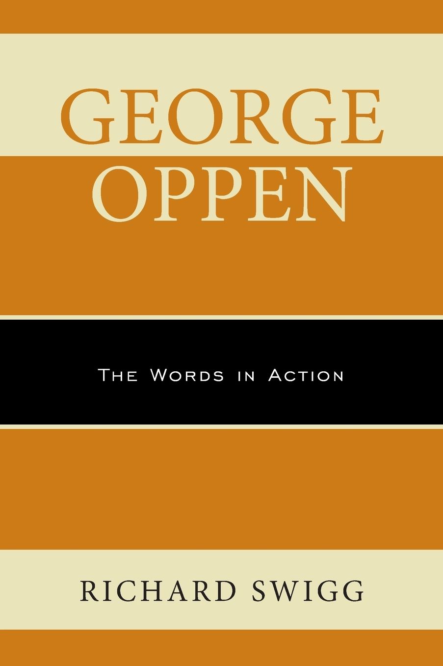 George Oppen: The Words in Action
