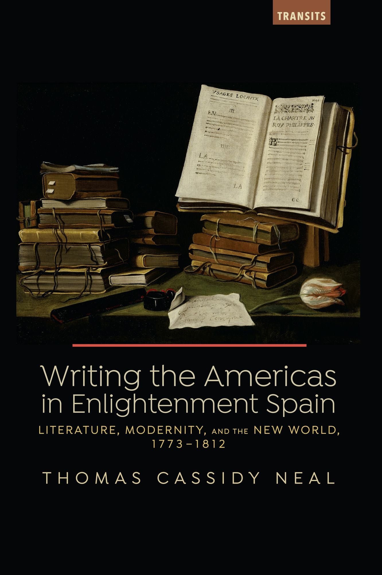 Writing the Americas in Enlightenment Spain: Literature, Modernity, and the New World, 1773?1812