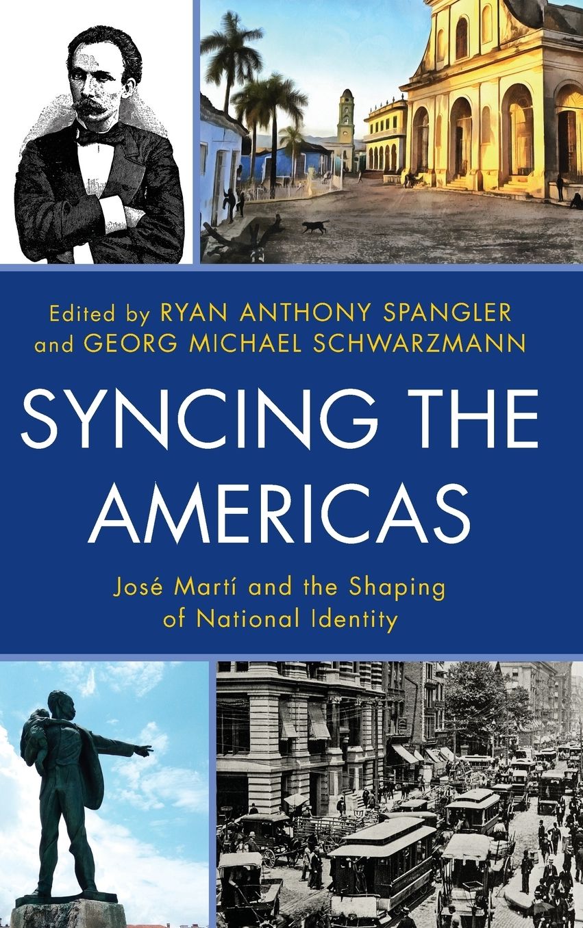 Syncing the Americas: Jose Marti and the Shaping of National Identity