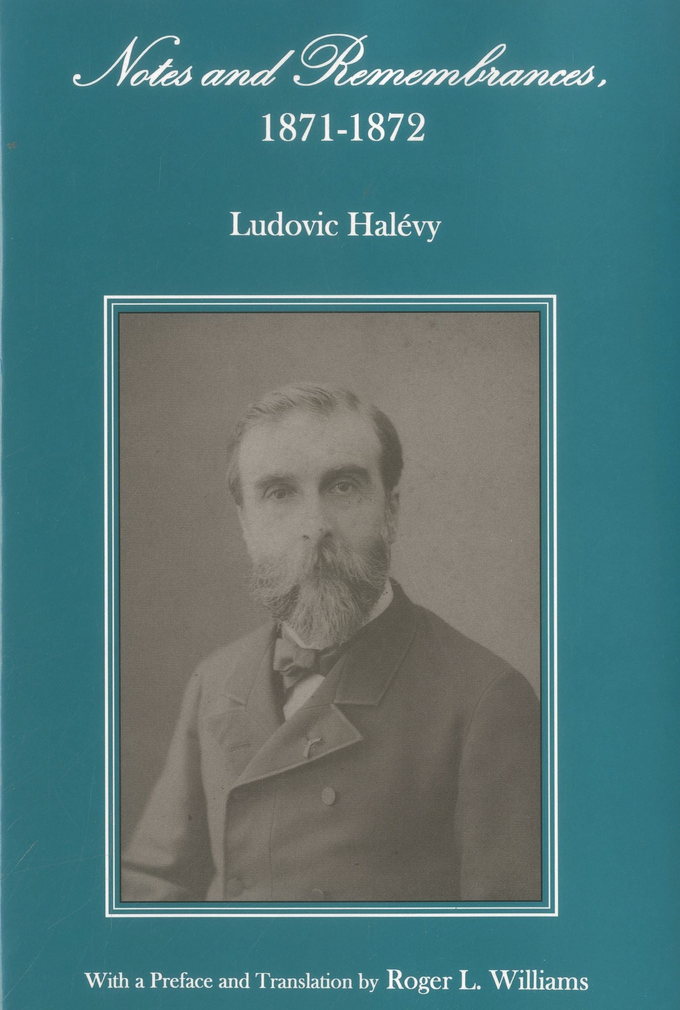 Notes and Remembrances, 1871-1872