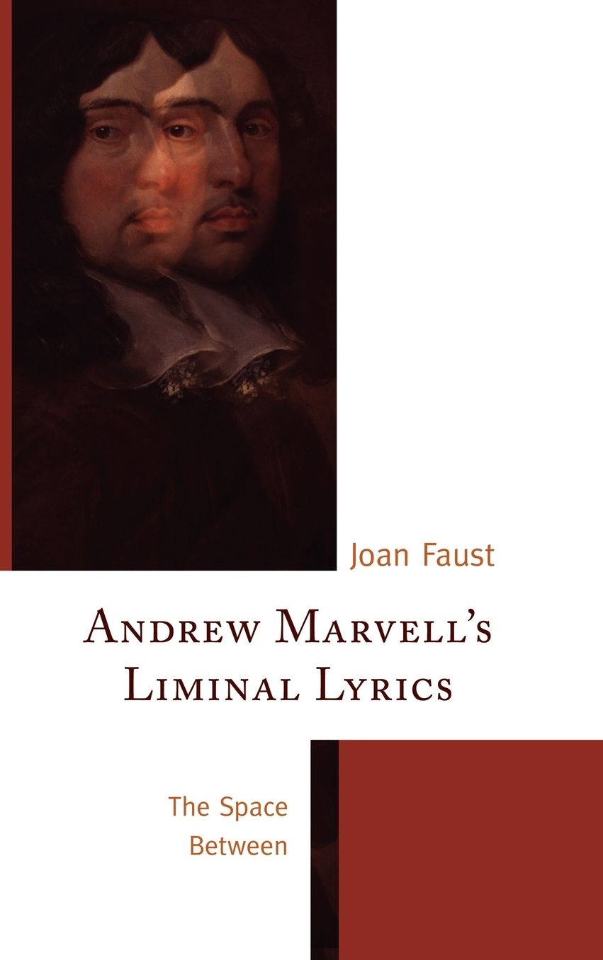 Andrew Marvell's Liminal Lyrics: The Space Between