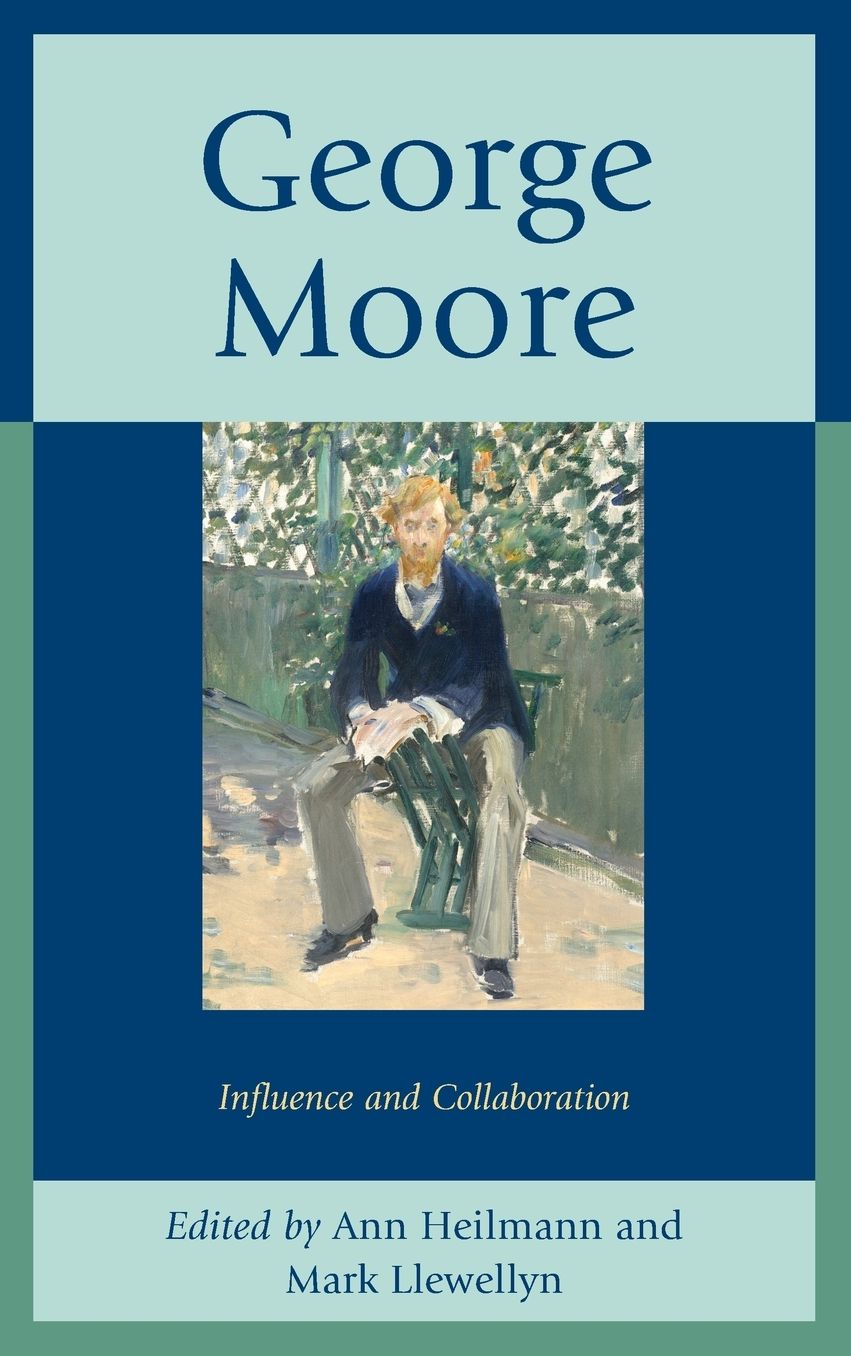 George Moore: Influence and Collaboration