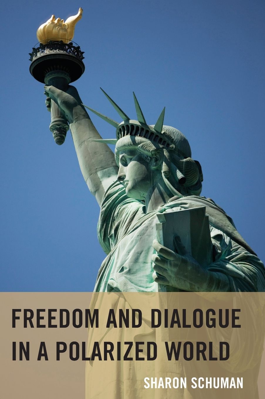 Freedom and Dialogue in a Polarized World