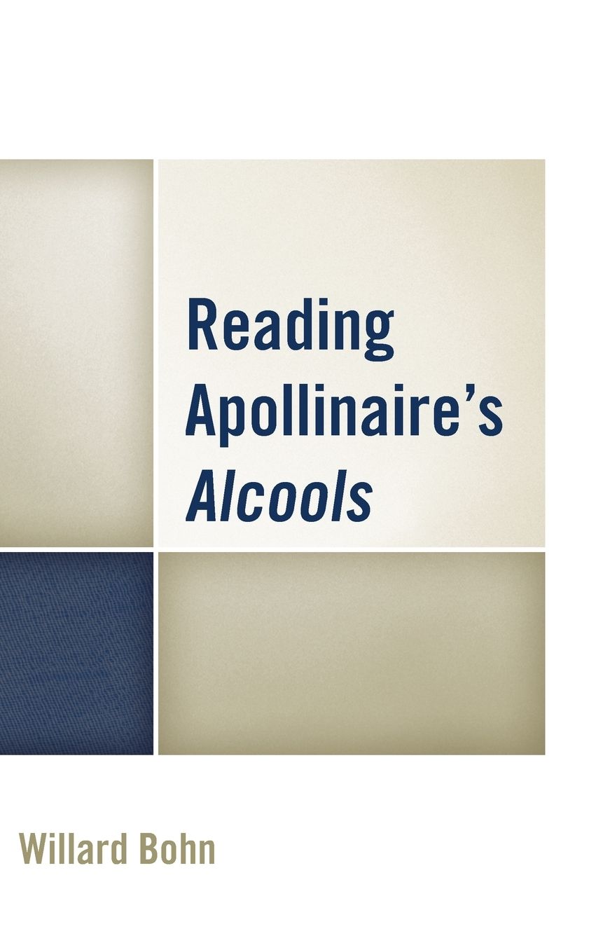Reading Apollinaire's Alcools