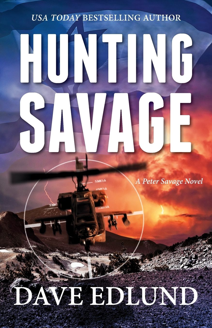 Hunting Savage: A Peter Savage Novel