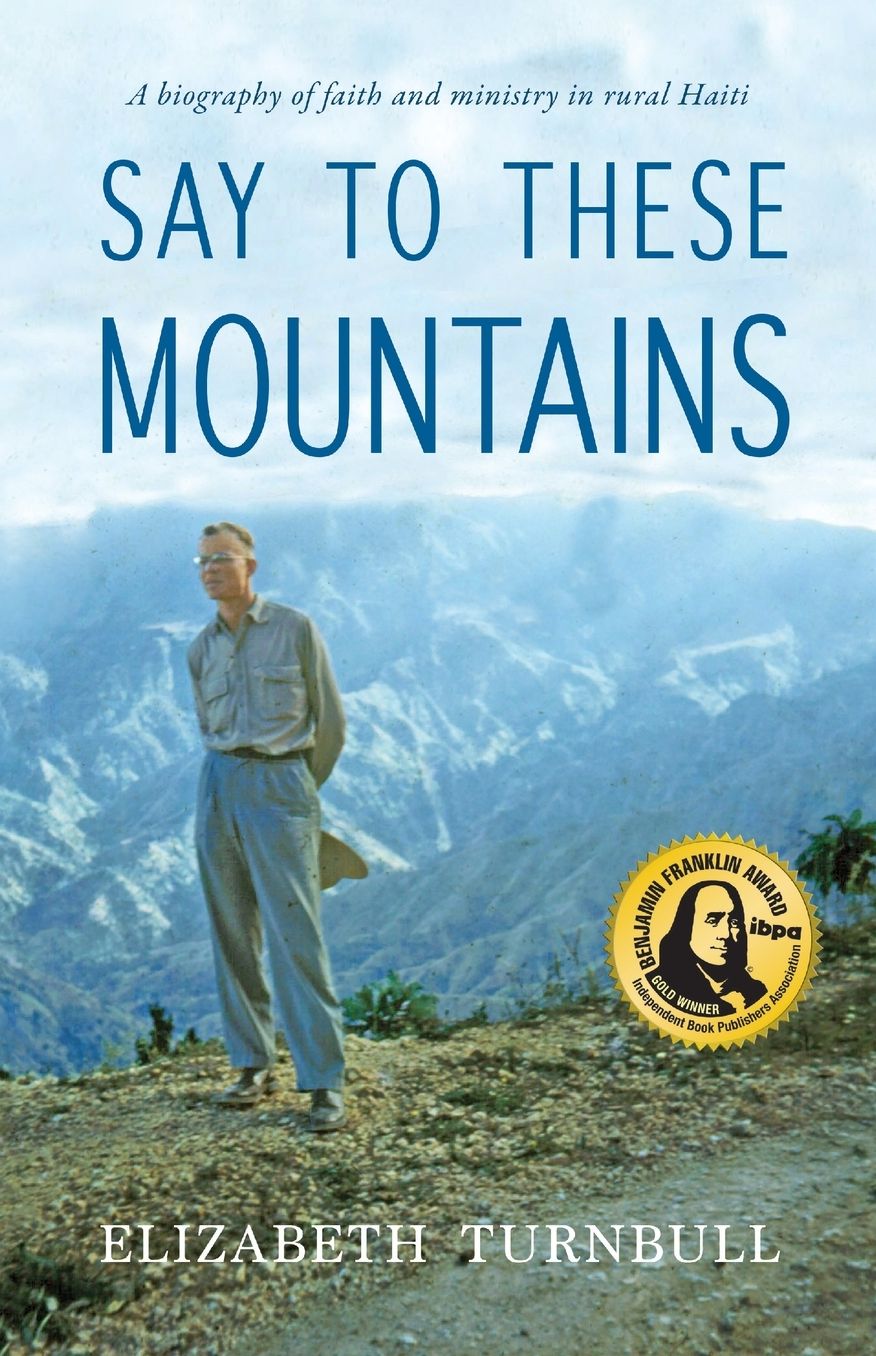 Say to These Mountains
