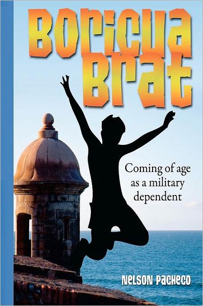Boricua Brat: Coming of age as a military Dependent