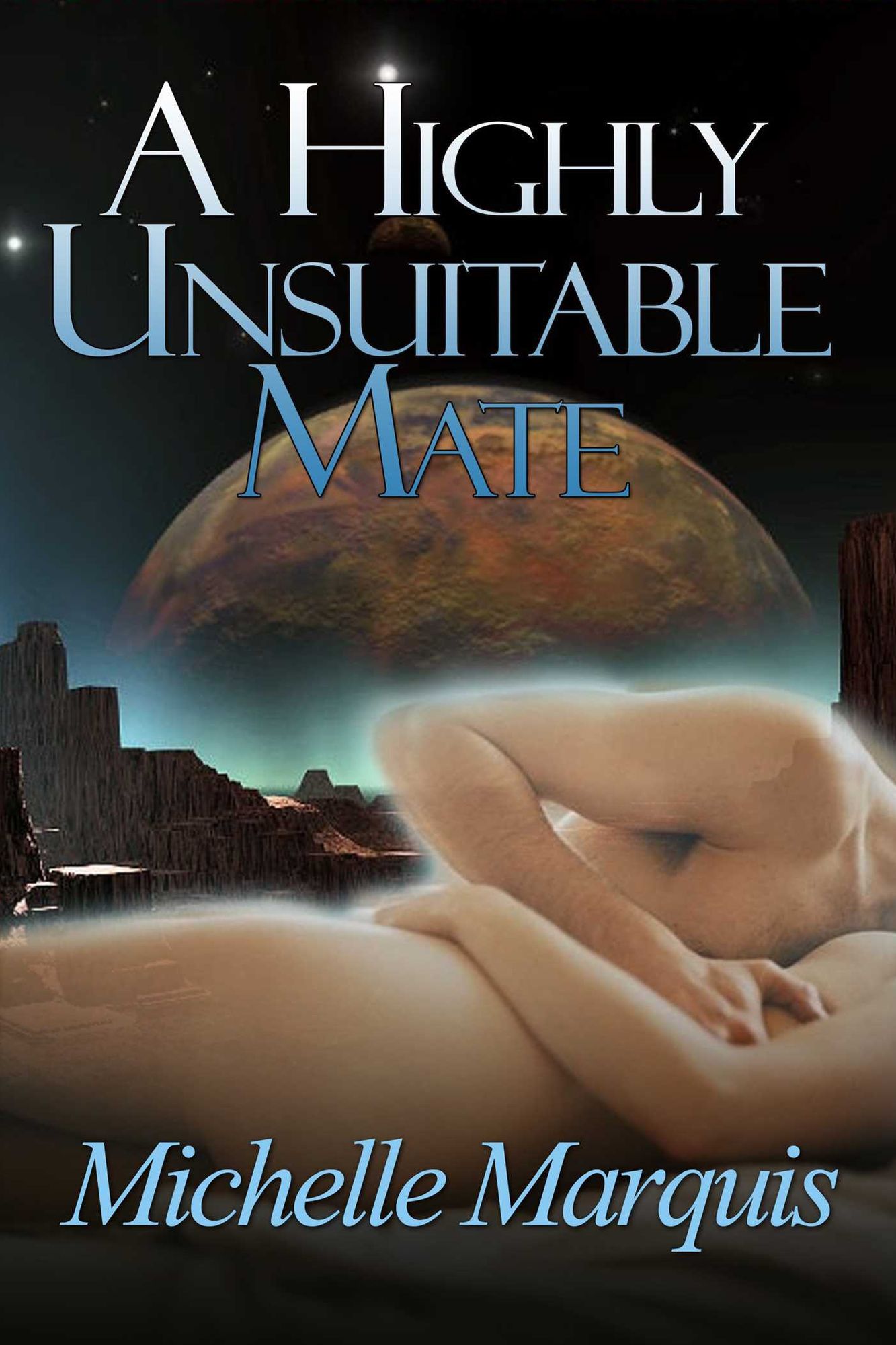 A Highly Unsuitable Mate