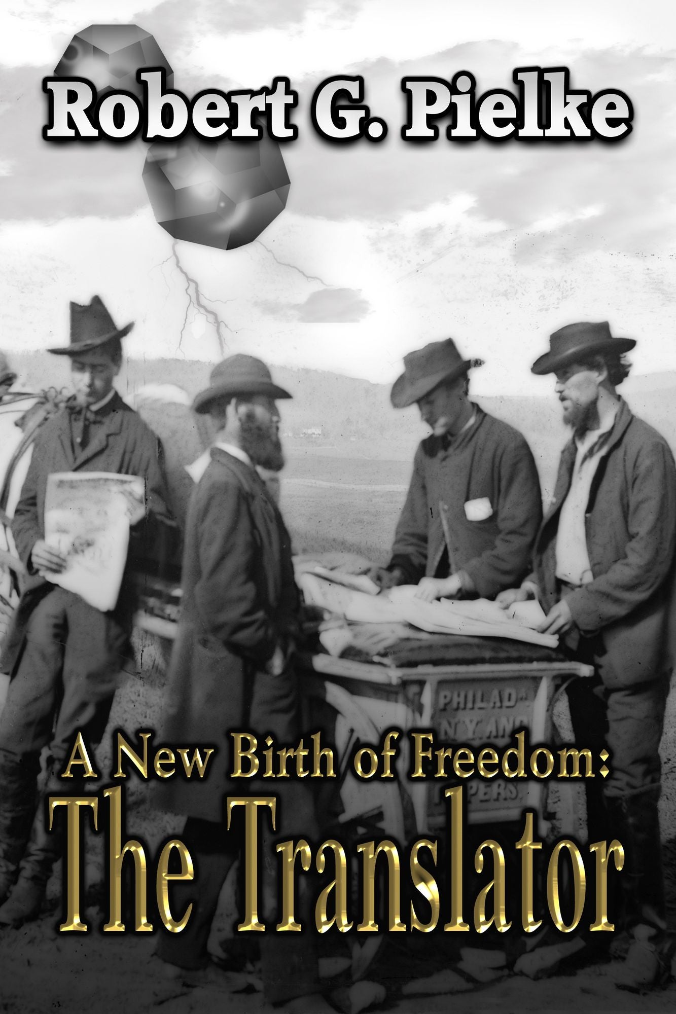 A New Birth Of Freedom: The Translator