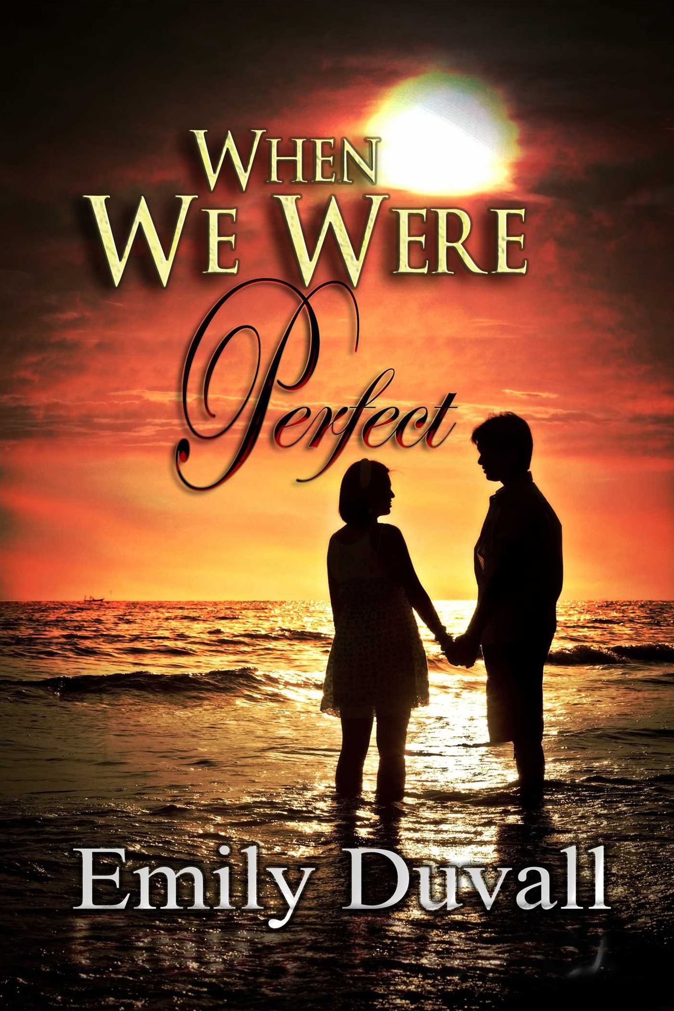 When We Were Perfect