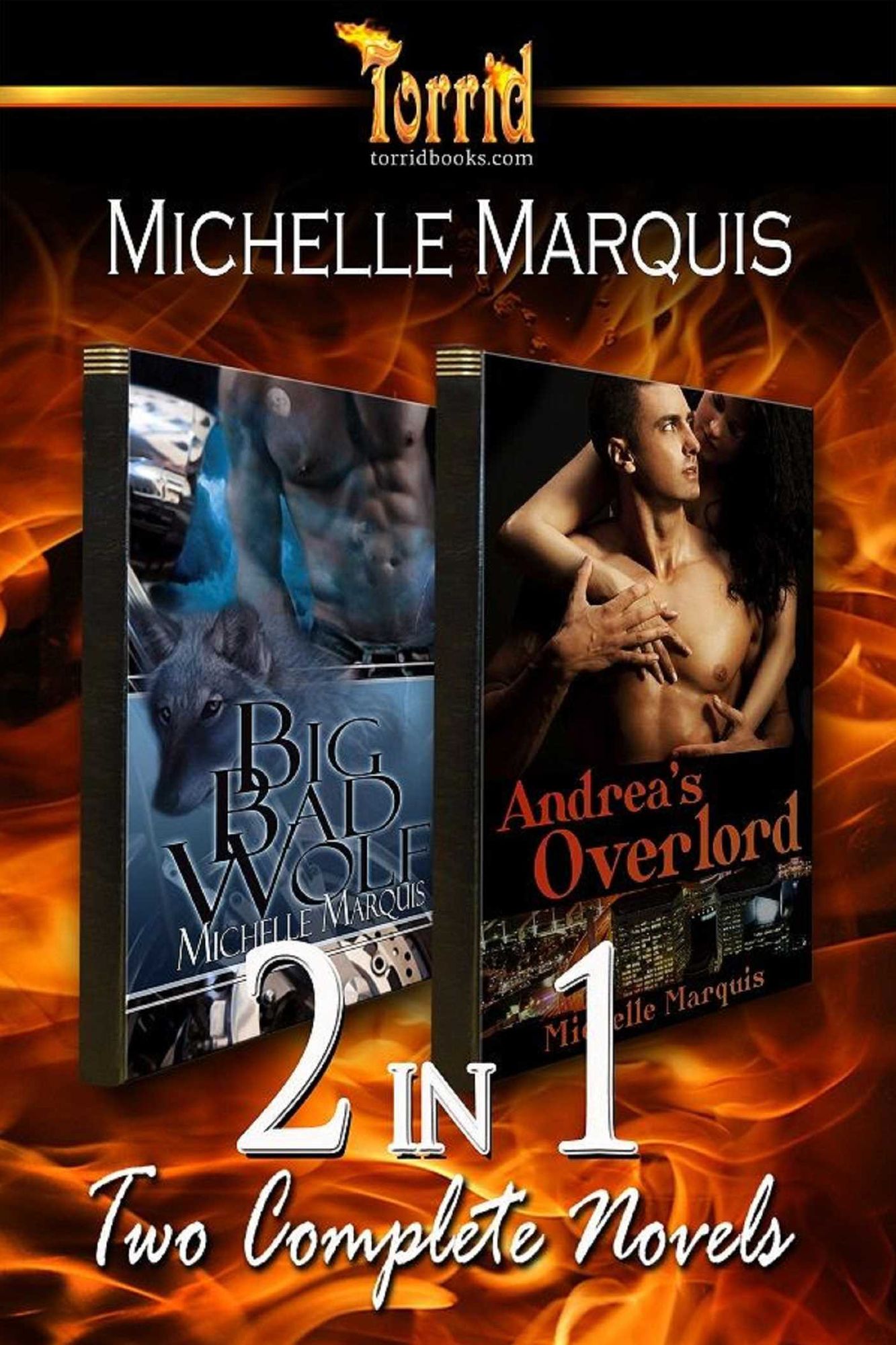 2-in-1: Michelle Marquis [Big Bad Wolf And Andrea's Overlord]