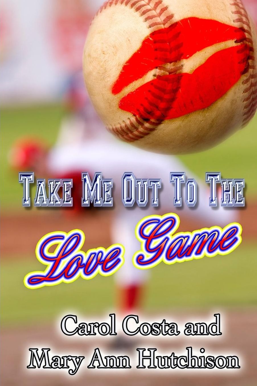 Take Me Out to the Love Game