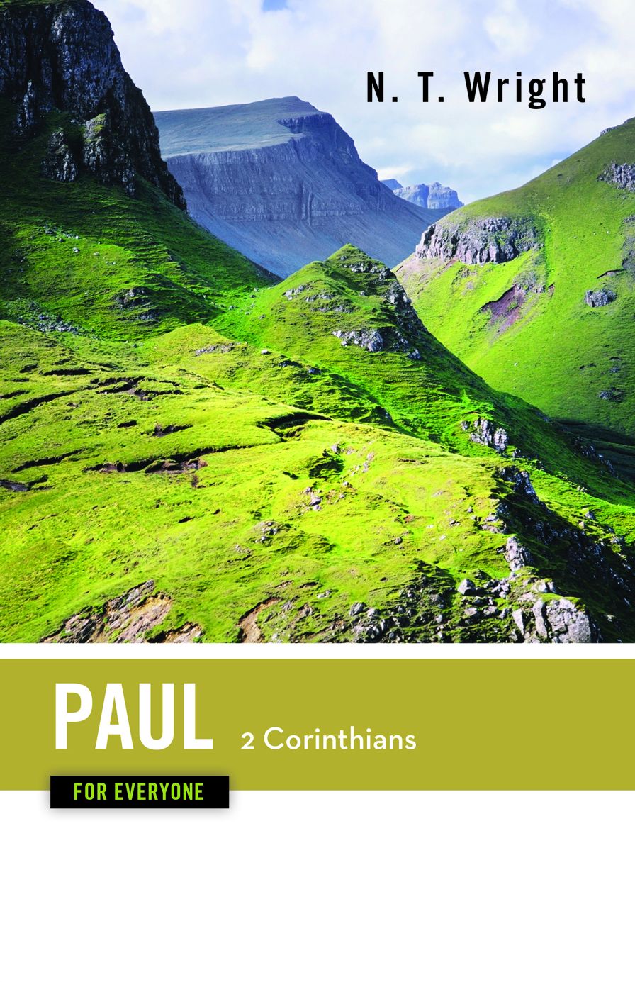 Paul for Everyone: 2 Corinthians
