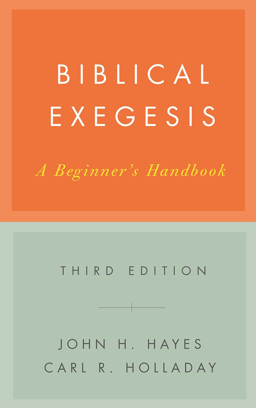 Biblical Exegesis, Third Edition: A Beginner's Handbook