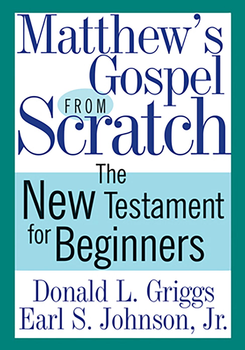 Matthew's Gospel from Scratch