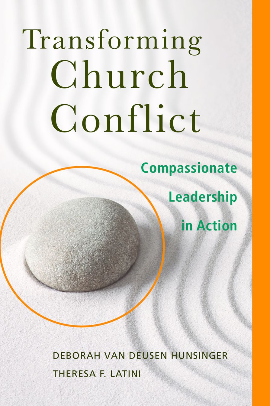Transforming Church Conflict: Compassionate Leadership in Action