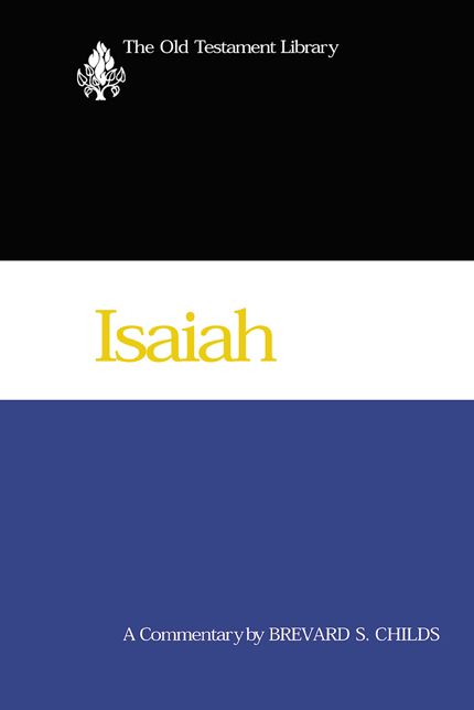 Isaiah: A Commentary