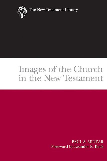 Images of the Church in the New Testament